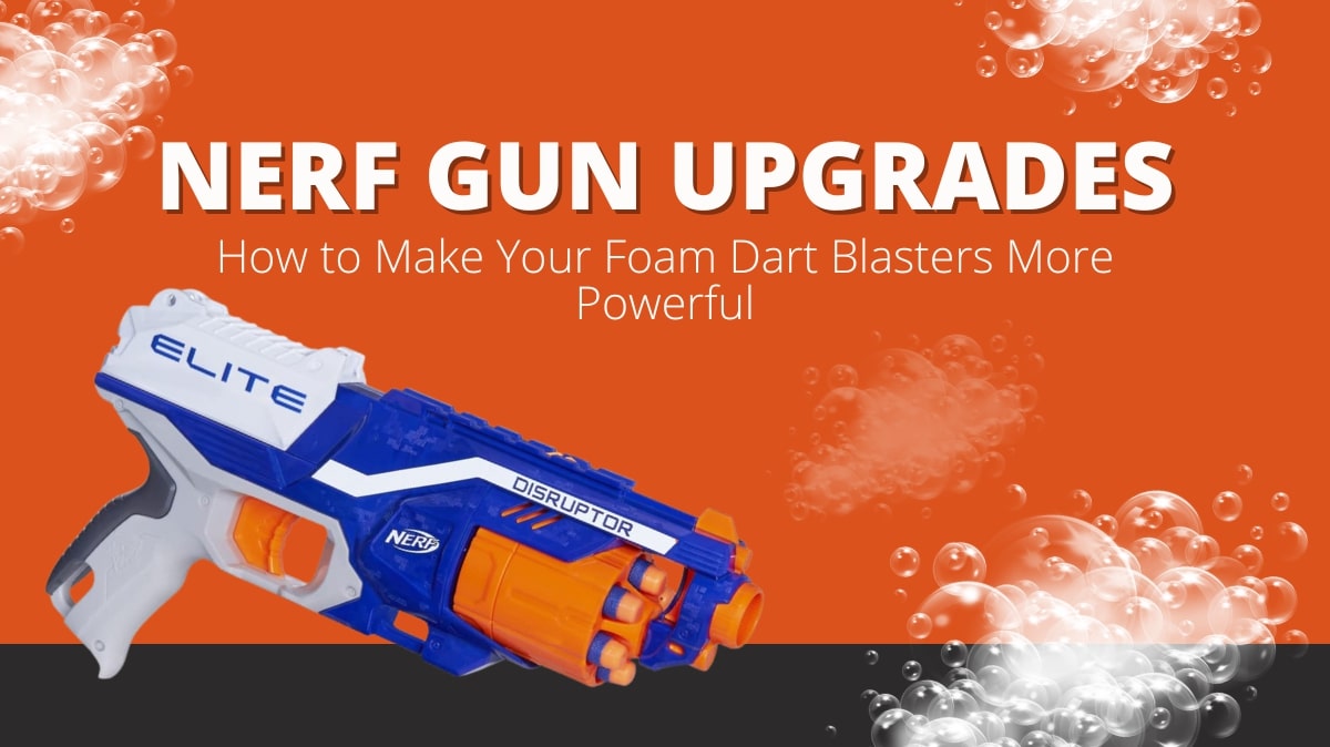 Nerf Gun Foam Dart Blasters Updates